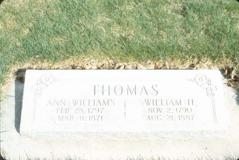 gravestone: Thomas, Ann Williams, William H.