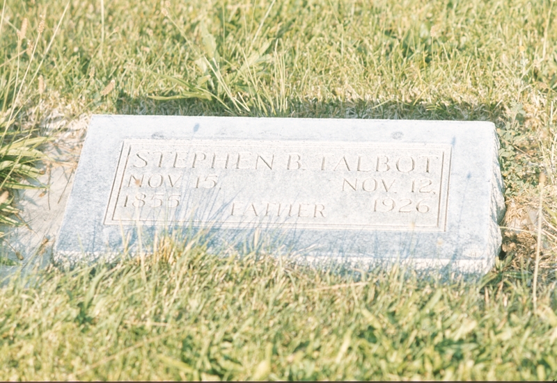 gravestone: Stephen B Talbot, Nov 15 1855, Father, Nov 12 1926